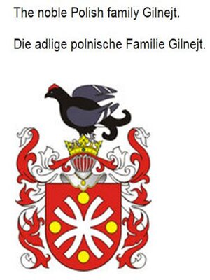 cover image of The noble Polish family Gilnejt. Die adlige polnische Familie Gilnejt.